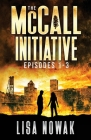 The McCall Initiative Episodes 1-3 By Lisa Nowak Cover Image