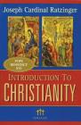 Introduction to Christianity, 2nd Edition By Joseph Cardinal Ratzinger Cover Image