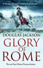 Glory of Rome (Gaius Valerius Verrens #8) Cover Image