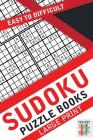 Sudoku Puzzle Books Large Print Easy to Difficult By Senor Sudoku Cover Image
