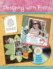 Digi-Scrappin' 103: Designing with Fonts CD (Design Originals #5319) Cover Image