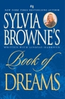 Sylvia Browne's Book of Dreams By Sylvia Browne, Lindsay Harrison Cover Image