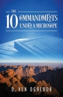 The 10 Commandments Under a Microscope By O. Ven Ogbebor Cover Image