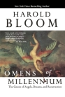 Omens of Millennium: The Gnosis of Angels, Dreams, and Resurrection Cover Image