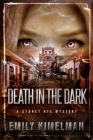 Death in the Dark By Emily Kimelman Cover Image