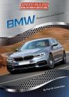 BMW: Performance and Precision (Speed Rules! Inside the World's Hottest Cars #8) By Paul W. Cockerham Cover Image