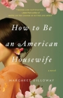 How to Be an American Housewife Cover Image