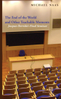 The End of the World and Other Teachable Moments: Jacques Derrida's Final Seminar (Perspectives in Continental Philosophy) Cover Image