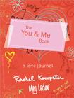 The You and Me Book: A Love Journal By Rachel Kempster, Meg Leder Cover Image