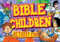 Bible Children (Activity Fun) Cover Image