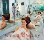 Witness to Beauty By Sage Sohier (Photographer), Marvin Heiferman (Contribution by) Cover Image