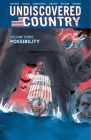 Undiscovered Country, Volume 3: Possibility By Scott Snyder, Charles Soule, Giuseppe Camuncoli (Artist) Cover Image
