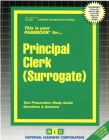 Principal Clerk (Surrogate): Passbooks Study Guide (Career Examination Series) By National Learning Corporation Cover Image