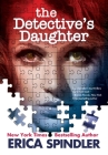 The Detective's Daughter By Erica Spindler Cover Image