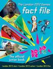 The London 2012 Games Fact File Cover Image