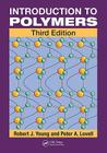 Introduction to Polymers By Robert J. Young, Peter A. Lovell Cover Image