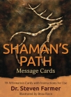 Shaman's Path Message Cards: 70 Affirmation Cards with Instructions for Use Cover Image