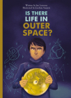 Is There Life in Outer Space? By Jan Leyssens, Joachim Sneyers (Illustrator) Cover Image