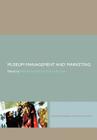 Museum Management and Marketing (Leicester Readers in Museum Studies) Cover Image