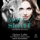 Wolf of Sight By Quinn Loftis, Teri Schnaubelt (Read by) Cover Image