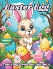 Easter Egg Coloring Book for Seniors: Fun and Easy Easter Coloring Book for Teens Adults and Seniors Cover Image