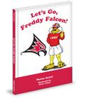 Let's Go, Freddy Falcon! By Naren Aryal, Charr Floyd (Illustrator) Cover Image