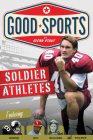 Soldier Athletes (Good Sports) By Glenn Stout Cover Image