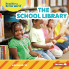 The School Library By Margo Gates Cover Image