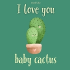 I Love You Baby Cactus Cover Image