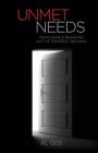 Unmet Needs By Allious Gee Cover Image