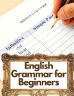 English Grammar Book or Beginners: 101 Worksheets for English Lessons By Margareta Ludwig Cover Image