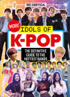 100% Unofficial: More Idols of K-Pop Cover Image
