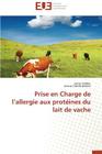 Prise En Charge de L Allergie Aux Protéines Du Lait de Vache (Omn.Univ.Europ.) Cover Image