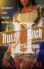 Trust No Bitch 2 Cover Image