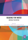 Reading for Water: Materiality and Method By Isabel Hofmeyr (Editor), Charne Lavery (Editor), Sarah Nuttall (Editor) Cover Image