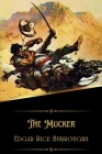 The Mucker (Illustrated) By Edgar Rice Burroughs Cover Image
