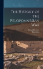 The History of the Peloponnesian War: 1-2 By Thucydides Thucydides, Richard Crawley Cover Image
