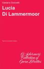 Lucia Di Lammermoor: Libretto By Gaetano Donizetti (Composer) Cover Image
