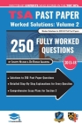 TSA Past Paper Worked Solutions Volume Two: 2013 -16, Detailed Step-By-Step Explanations for over 200 Questions, Comprehensive Section 2 Essay Plans, Cover Image