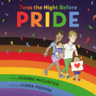 Twas the Night Before Pride By Joanna McClintick, Vikas Adam (Read by), Juana Medina (Illustrator) Cover Image