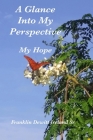 A Glance Into My Perspective: My Hope Cover Image