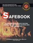 Safebook: Your Families Resources for Fire Causes, Fire Safety, Fire Hazards and Fire Prevention By Derrick Whitehead C. E. O. and C. F. F. Cover Image