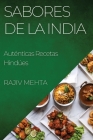 Sabores de la India: Auténticas Recetas Hindúes By Rajiv Mehta Cover Image