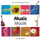 My First Bilingual Book–Music (English–Turkish) Cover Image