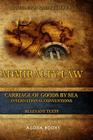 Admiralty Law - Carriage of Goods by Sea: International Conventions Cover Image