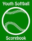 Youth Softball Scorebook: 100 Scorecards For Baseball and Softball Games Cover Image