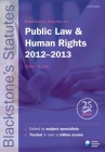 Blackstone's Statutes on Public Law & Human Rights 2012-2013 Cover Image