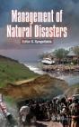 Management of Natural Disasters By S. Syngellakis (Editor) Cover Image