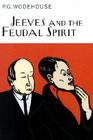 Jeeves and the Feudal Spirit Cover Image