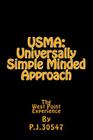 Usma: Universally Simple Minded Approach: The West Point Experience Cover Image